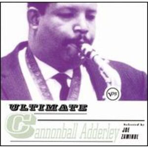 Ultimate Cannonball Adderley
